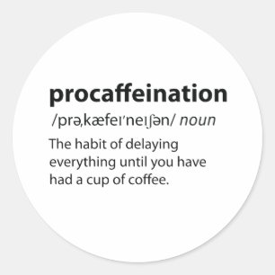 Procaffeinationディクおもしろいショナリ定義 ラウンドシール