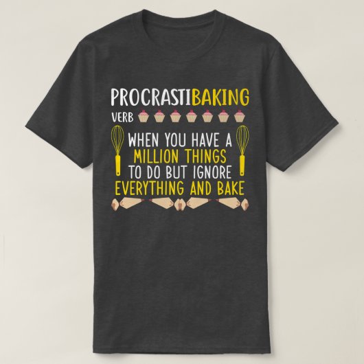 Procastibaking定義おもしろい女性料理と Tシャツ (デザイン正面)