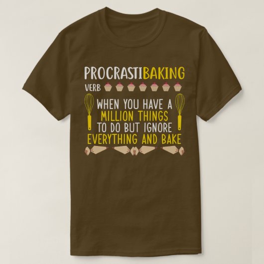 Procastibaking定義おもしろい女性料理と Tシャツ (デザイン正面)