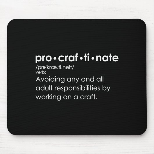 Procraftinate Definition - Avoiding Any And All Ad マウスパッド (正面)