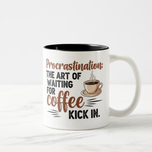 Procrastination and Coffee - Funny Quote ツートーンマグカップ (右)
