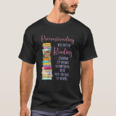 Procrastination Book Reader for Women and Kids Tシャツ (正面)