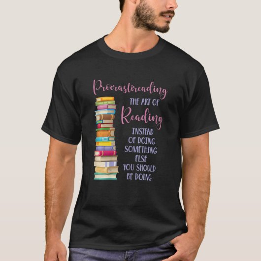 Procrastination Book Reader for Women and Kids Tシャツ (正面)