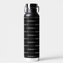 ProcrastinatorsのNowまたはNever Vanishing引用文 ウォーターボトル