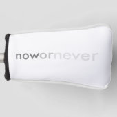 ProcrastinatorsのNowまたはNever Vanishing引用文 ゴルフヘッドカバー (正面)