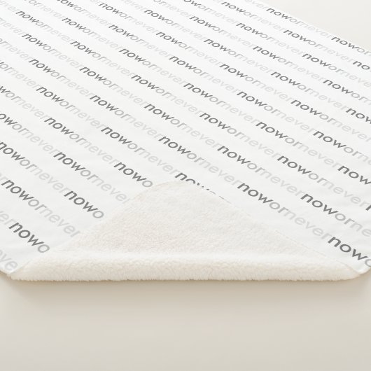 ProcrastinatorsのNowまたはNever Vanishing引用文 シェルパブランケット (3/4)