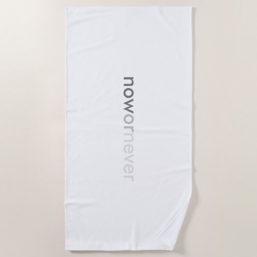 ProcrastinatorsのNowまたはNever Vanishing引用文 ビーチタオル (正面)