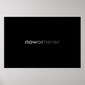 ProcrastinatorsのNowまたはNever Vanishing引用文 ポスター (正面)