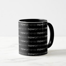 ProcrastinatorsのNowまたはNever Vanishing引用文 マグカップ