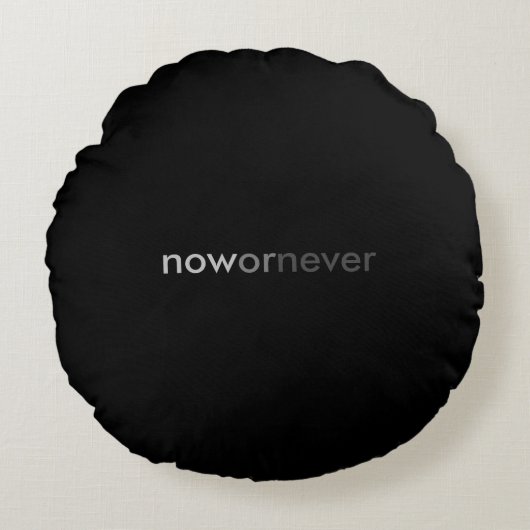 ProcrastinatorsのNowまたはNever Vanishing引用文 ラウンドクッション (正面)