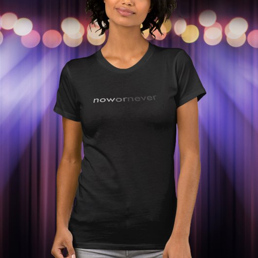 ProcrastinatorsのNowまたはNever Vanishing引用文 Tシャツ