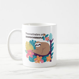 Procrastinators Unite... Tomorrow - おもしろい Sloth Mu コーヒーマグカップ