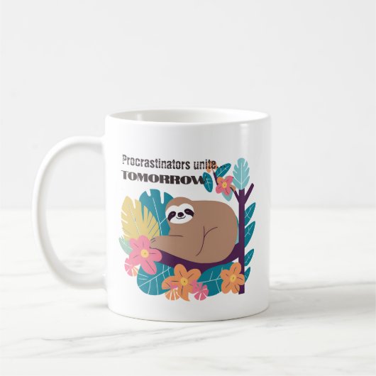 Procrastinators Unite... Tomorrow - おもしろい Sloth Mu コーヒーマグカップ (左)