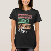 Profession dad hero father Dental Nurse Tシャツ (正面)