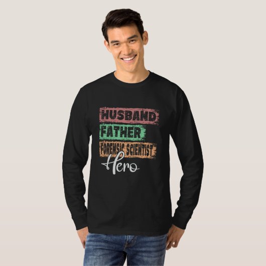 Profession dad hero father Forensic Scientist 1 Tシャツ (正面フル)
