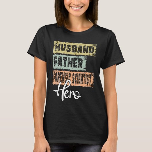 Profession dad hero father Forensic Scientist  1 Tシャツ (正面)