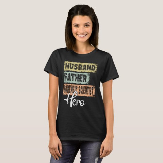 Profession dad hero father Forensic Scientist  1 Tシャツ (正面フル)