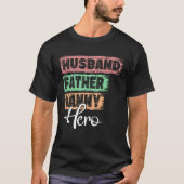 Profession dad hero father Nanny Tシャツ (正面)