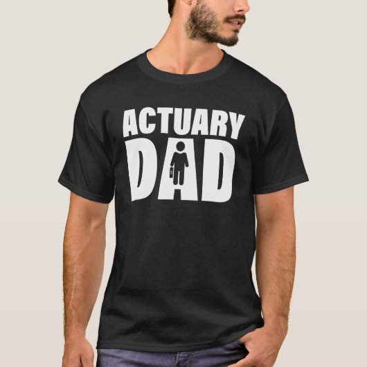 Profession Job For Men   Actuary Dad Tシャツ (正面)