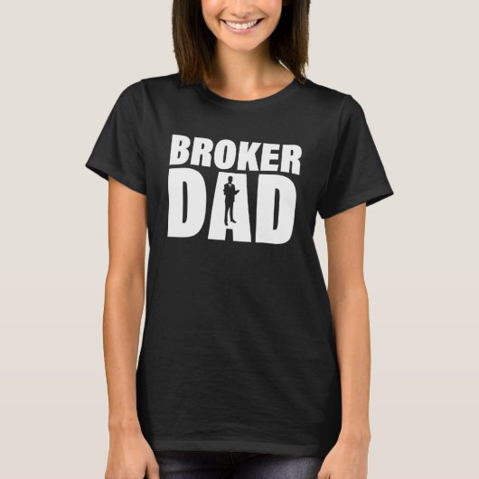Profession Job For Men Broker Dad Tシャツ (正面)