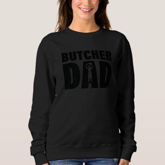 Profession Job For Men  Butcher Dad スウェットシャツ (正面)