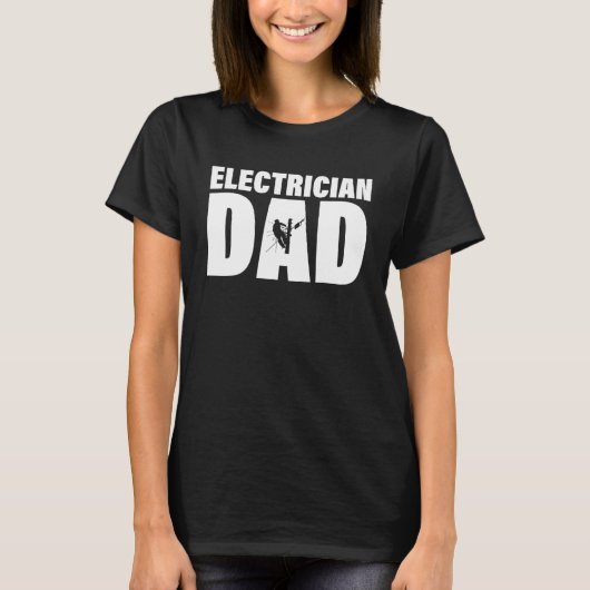 Profession Job For Men   Electrician Dad Tシャツ (正面)