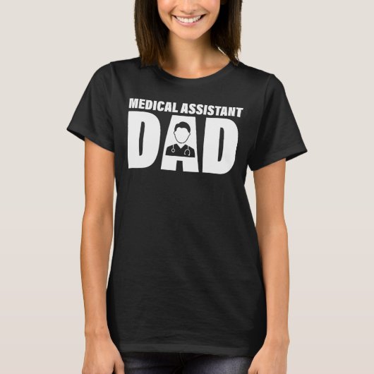 Profession Job For Men   Medical Assistant Dad Tシャツ (正面)