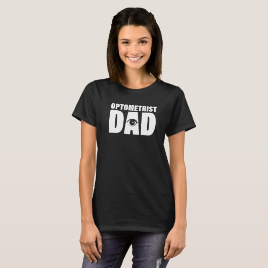 Profession Job For Men Optometrist Dad Tシャツ (正面フル)
