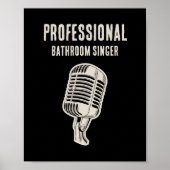Professional Bathroom Singer ポスター (正面)