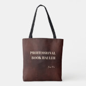 Professional Book Hauler Typographical Funny Witty トートバッグ (裏面)
