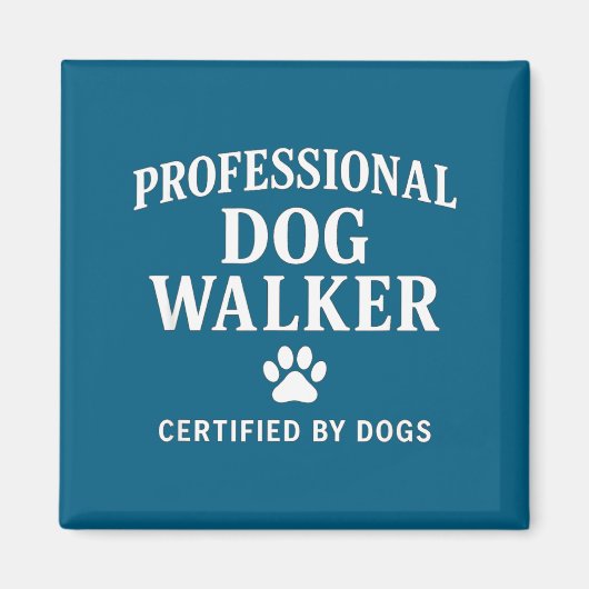 Professional Dog Walker - Certified By Dogs Gift マグネット (正面)