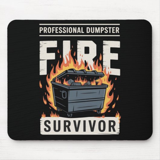 Professional Dumpster Fire Survivor Funny Work マウスパッド (正面)