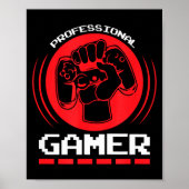 Professional Gamer Funny Gaming Quotes Gift For Pl ポスター (正面)