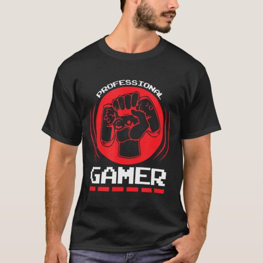 Professional Gamer Funny Gaming Quotes Gift For Pl Tシャツ (正面)
