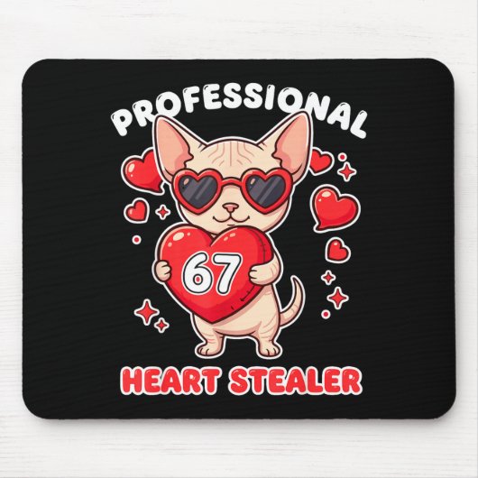 Professional Heart Stealer Valentines 67 Meme 6 7 マウスパッド (正面)
