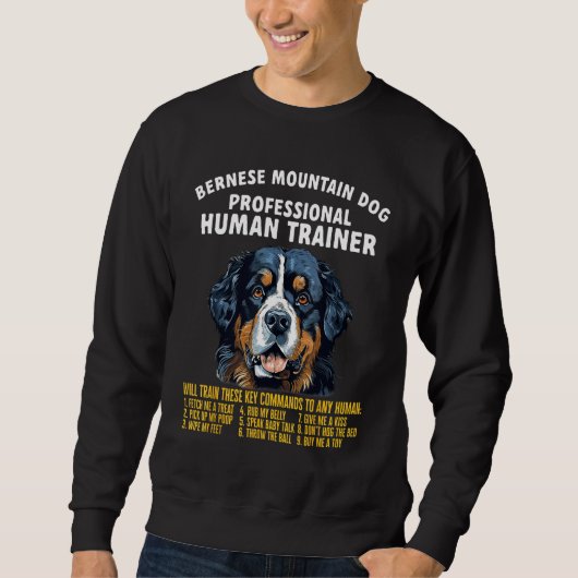 Professional Human Trainer Bernese Mountain Dog スウェットシャツ (正面)