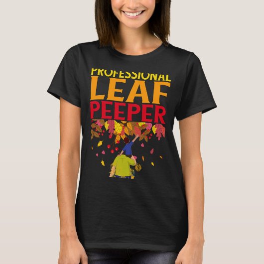 Professional Leaf Peeper Enjoying Autumn Leaves Tシャツ (正面)