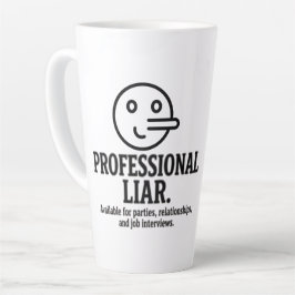 Professional Liar For Parties, Relationships & Job カフェラテマグ