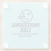 Professional Liar For Parties, Relationships & Job ガラスコースター (裏面)