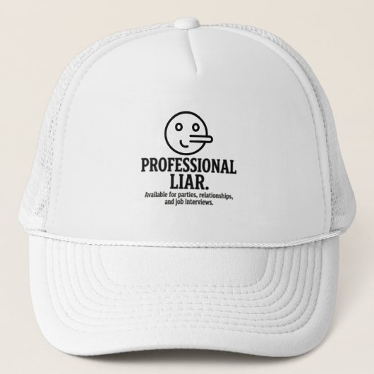 Professional Liar For Parties, Relationships & Job キャップ (正面)