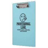 Professional Liar For Parties, Relationships & Job クリップボード (左)