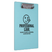 Professional Liar For Parties, Relationships & Job クリップボード (右)