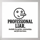 Professional Liar For Parties, Relationships & Job ポスター (正面)