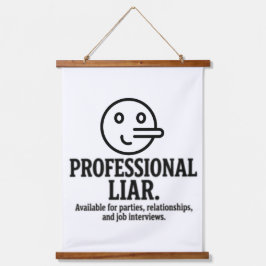Professional Liar For Parties, Relationships & Job 吊り下げ型タペストリー