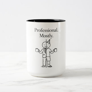 Professional. Mostly. – Funny Office Humor Coffee  ツートーンマグカップ