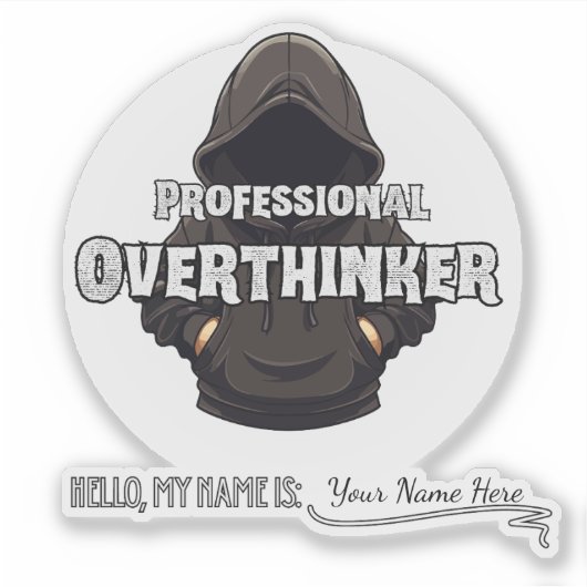 Professional Overthinker Funny Custom Name  シール (正面)