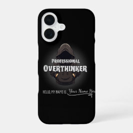 Professional Overthinker Funny Custom Name iPhone 16ケース