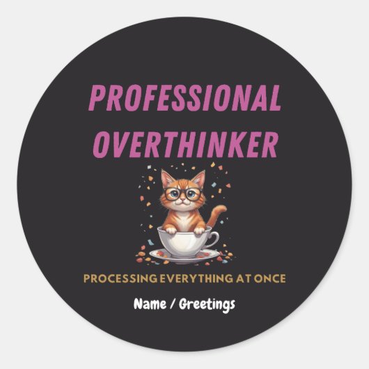 Professional Overthinker Relatable Cat Humor ラウンドシール (正面)