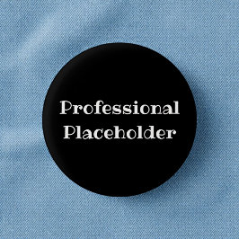 Professional Placeholder Funny Office Pin Button 缶バッジ