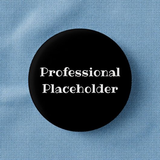 Professional Placeholder Funny Office Pin Button 缶バッジ
